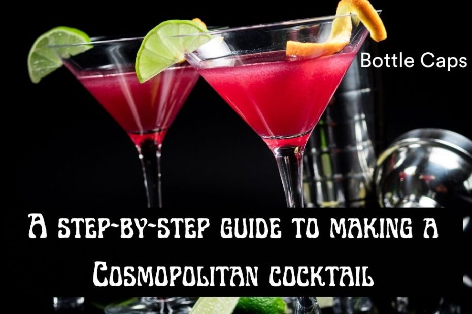 A step-by-step guide to making a Cosmopolitan cocktail
